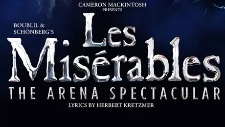 Les Misérables The Arena Spectacular
