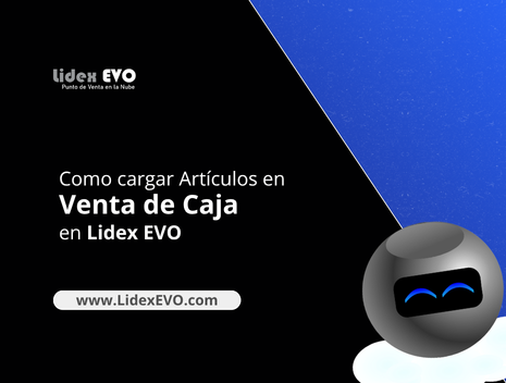 ¿Cómo cargar artículos en Venta de Caja en Lidex EVO?