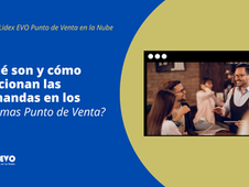 ¿Qué son y cómo funcionan las comandas en un Punto de Venta?