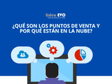 ¿Qué son los puntos de venta y por qué están en la nube?
