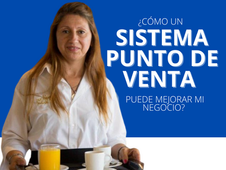 Cómo un sistema de punto de venta puede mejorar tu negocio: las ventajas que debes conocer