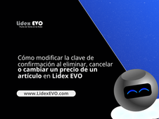 ¿Cómo modificar la clave de confirmación al eliminar, cancelar o cambiar un precio de un artículo en Lidex EVO?