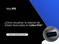 ¿Cómo visualizar la relación de tickets facturados en Lidex EVO?