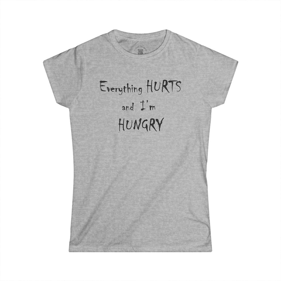 Thumbnail: Apparel, Adult: EVERYTHING HURTS