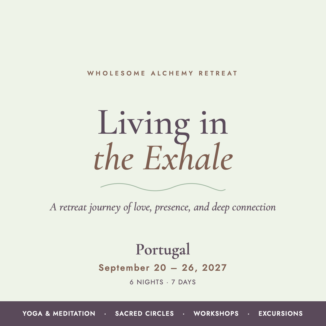 Living In The Exhale (Sept 20th-26th 2027)