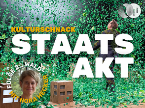 STAATSAKT #2: WALD