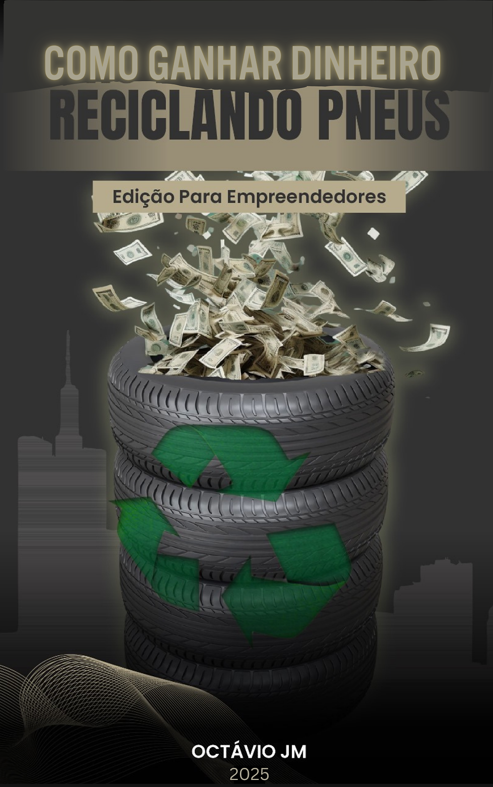 COMO GANHAR DINHEIRO RECICLANDO PNEUS.png