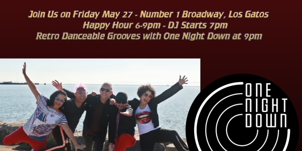 One Night Down and a DJ plus Happy Hour 6-9pm