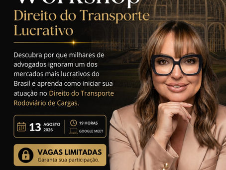Direito do Transporte Lucrativo: workshop revela um dos mercados mais promissores da advocacia brasileira