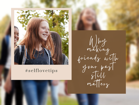 Middle School to Middle Aged: Why making friends with your past still matters.