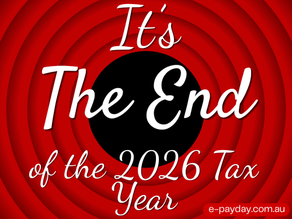 Payroll News, June 2026: STP EOFY Finalisation, 4.75% Fair Work Annual Wage Review and Payday Super