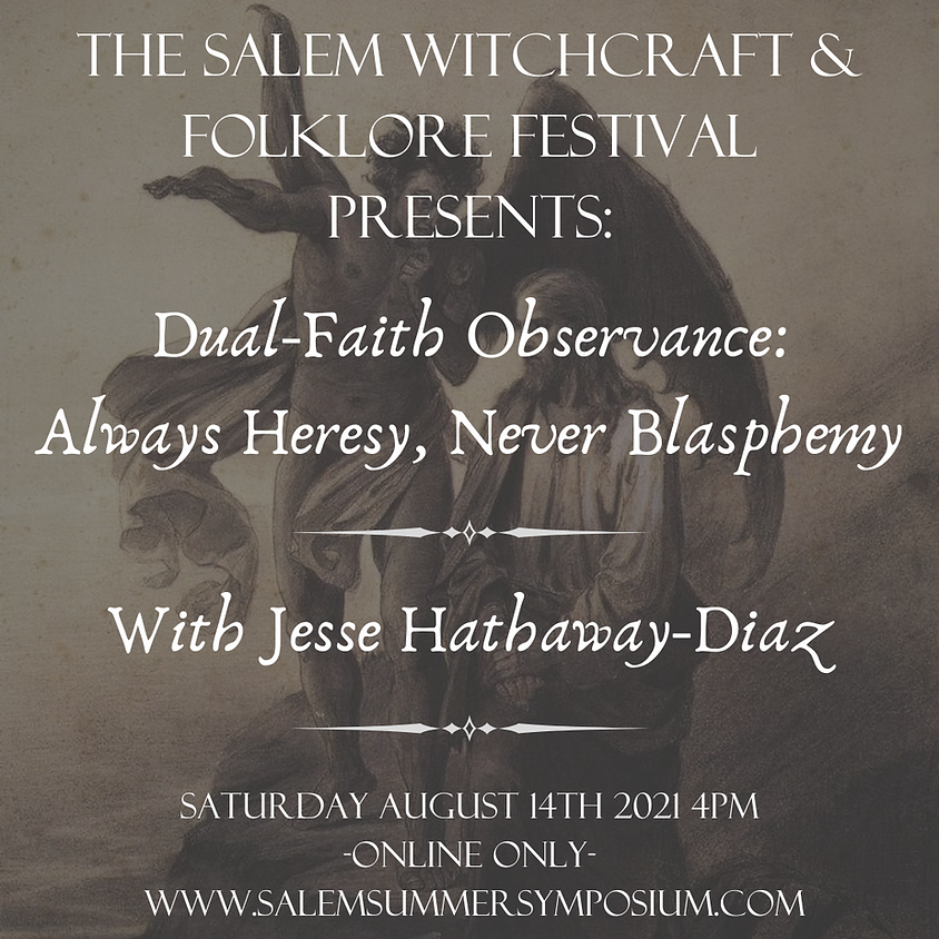 Dual-Faith Observance: Always Heresy, Never Blasphemy