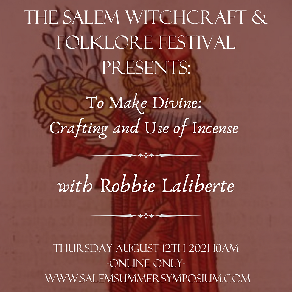 To Make Divine: Crafting and Use of Incense