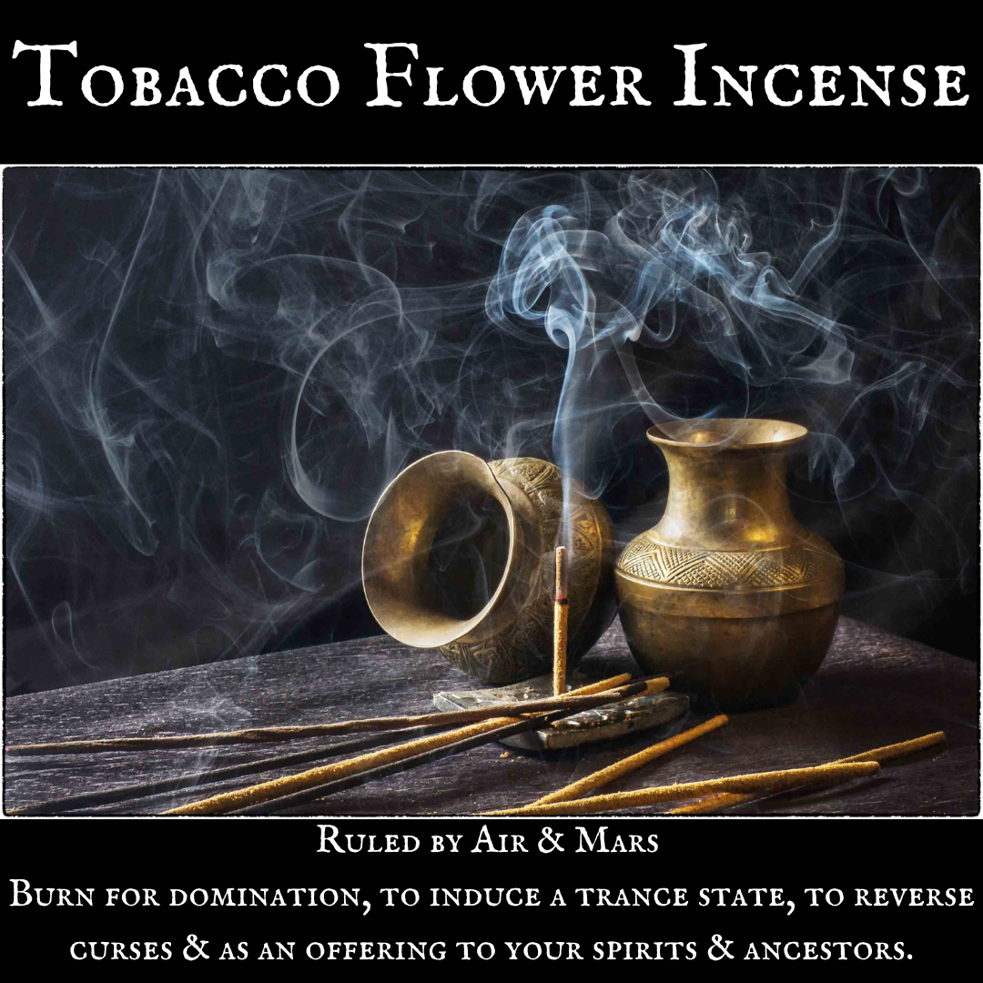 Tobacco Flower Incense