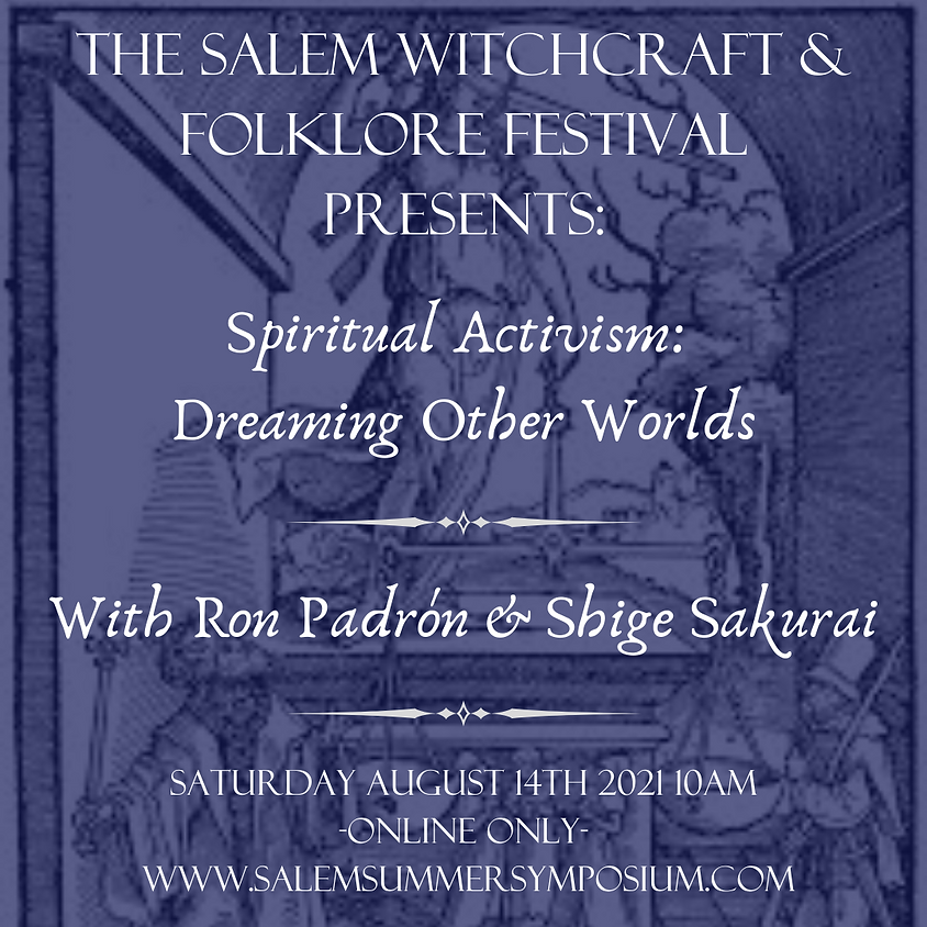 Spiritual Activism: Dreaming Other Worlds