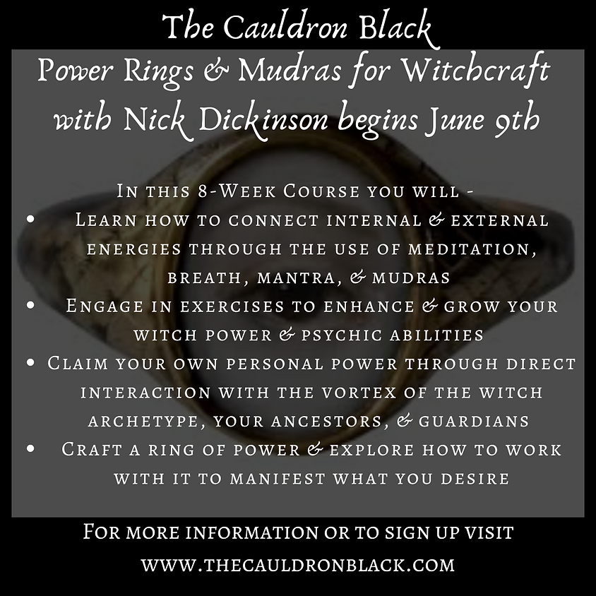Power Rings & Mudras for Witchcraft with Nick Dickinson - 8 WEEK REGISTRATION