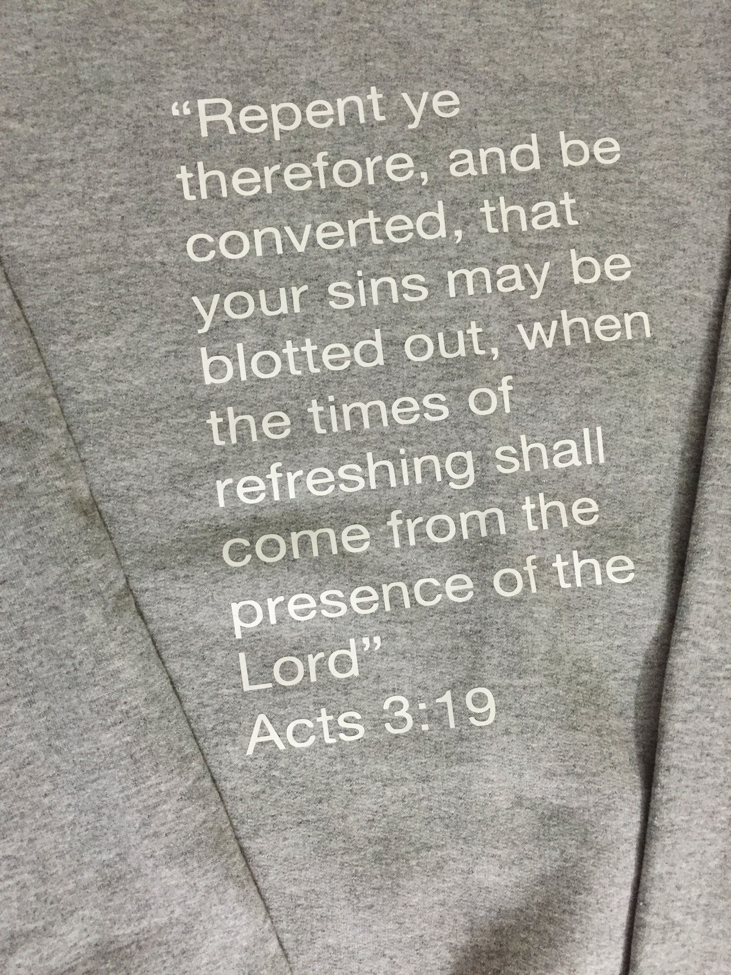 Acts 3:19 Repent Sweatshirt