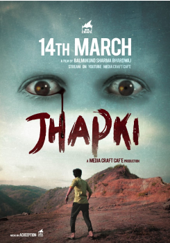 Jhapki Film Directed by Balmukund Sharma