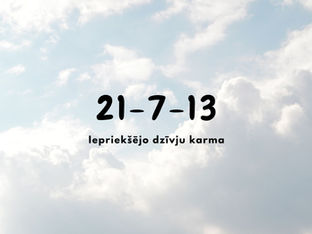 21-7-13 Iepriekšējo dzīvju karma
