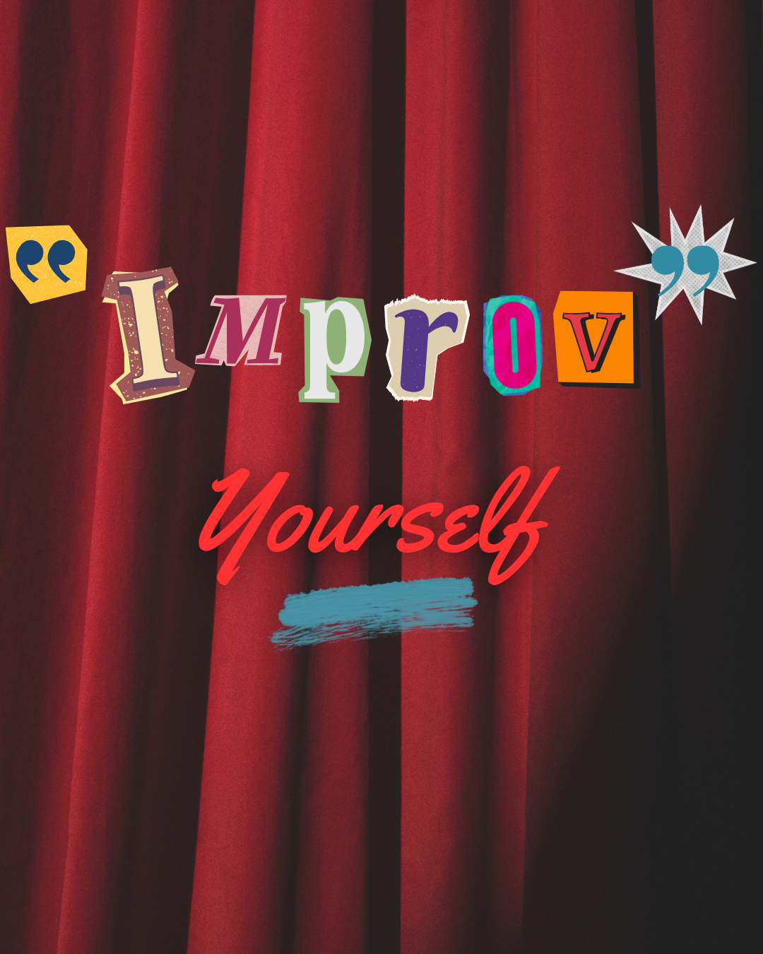 Improv Learning IMPROV Yourself: Grades 4 - 6 | Live Theatre Workshop