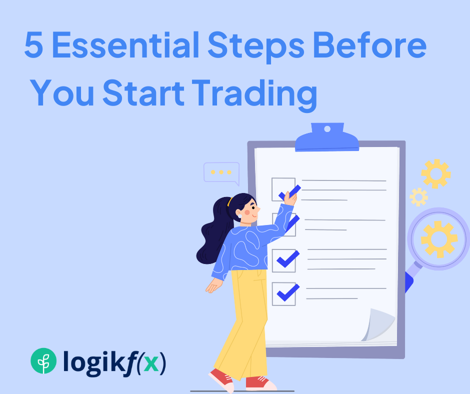 The Ultimate Forex Trading Checklist: 5 Essential Steps Before You
