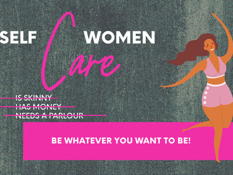 Self Care, Women!
