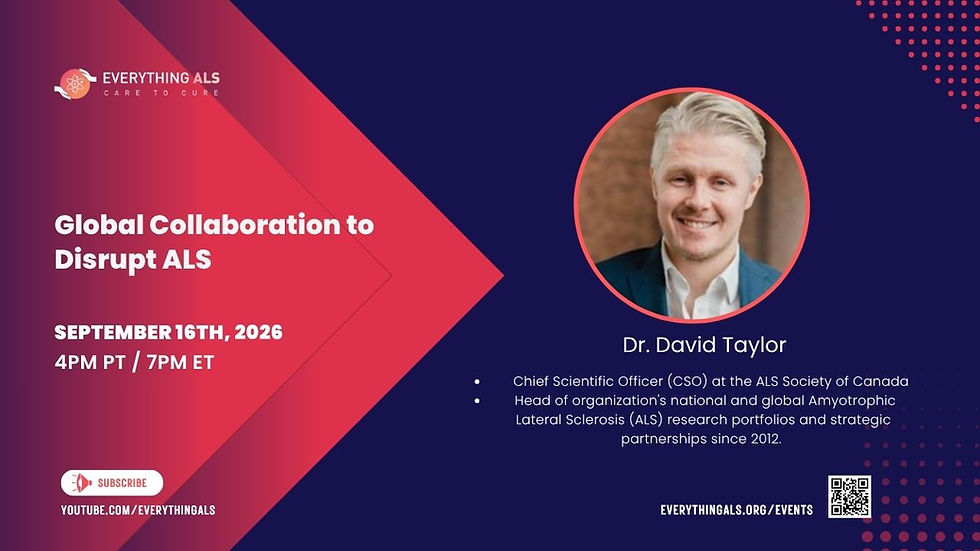 Global Collaboration to Disrupt ALS with Dr. David Taylor