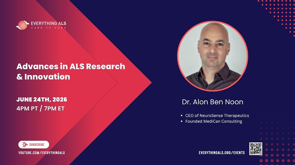 Advances in ALS Research & Innovation with Dr. Alon Ben Noon