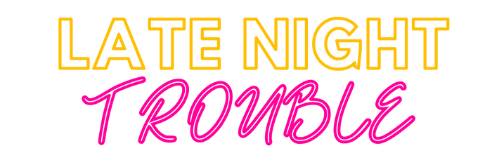 LATE NIGHT TROUBLE LOGO (TRANSPARENT)_ed