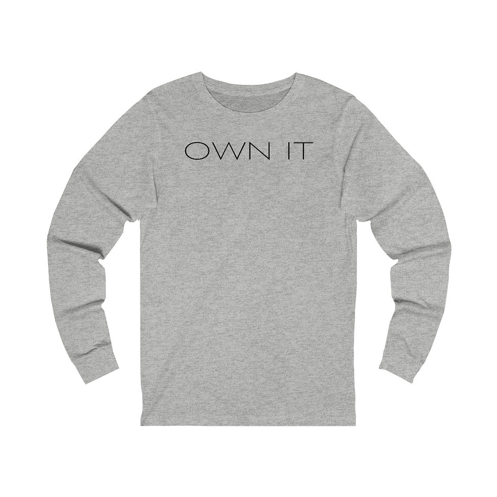 Thumbnail: Own It | Unisex Long Sleeve Tee