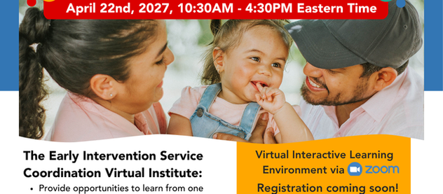 Save the Date: Division for Early Childhood's Early Intervention Service Coordination Virtual Institute on April 22nd, 2027