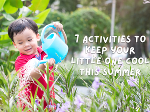 7 activities to keep your little one cool this summer