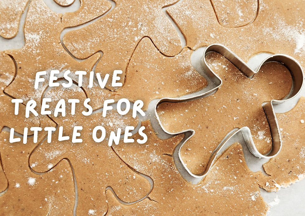 Festive Treats for Little Ones: Christmas Recipes for Babies, Toddlers & Preschoolers