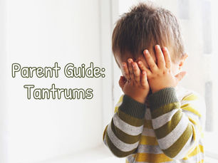 Parent Guide: Tantrums (Updated for 2026)