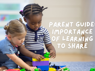 Parent guide: Why learning to share is important