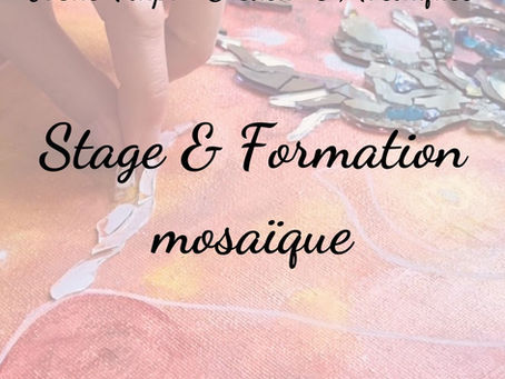 Stage et formation en mosaïque contemporaine ou artistique : seriez-vous intéressé(e) ?