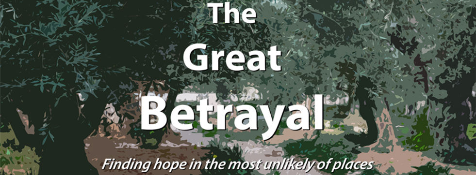 The Great Betrayal