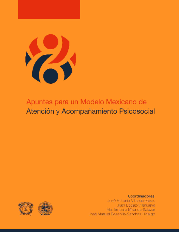 APUNTES PARA UN MODELO MEXICANO DE ATENCIÓN Y ACOMPAÑAMIENTO PSICOSOCIAL