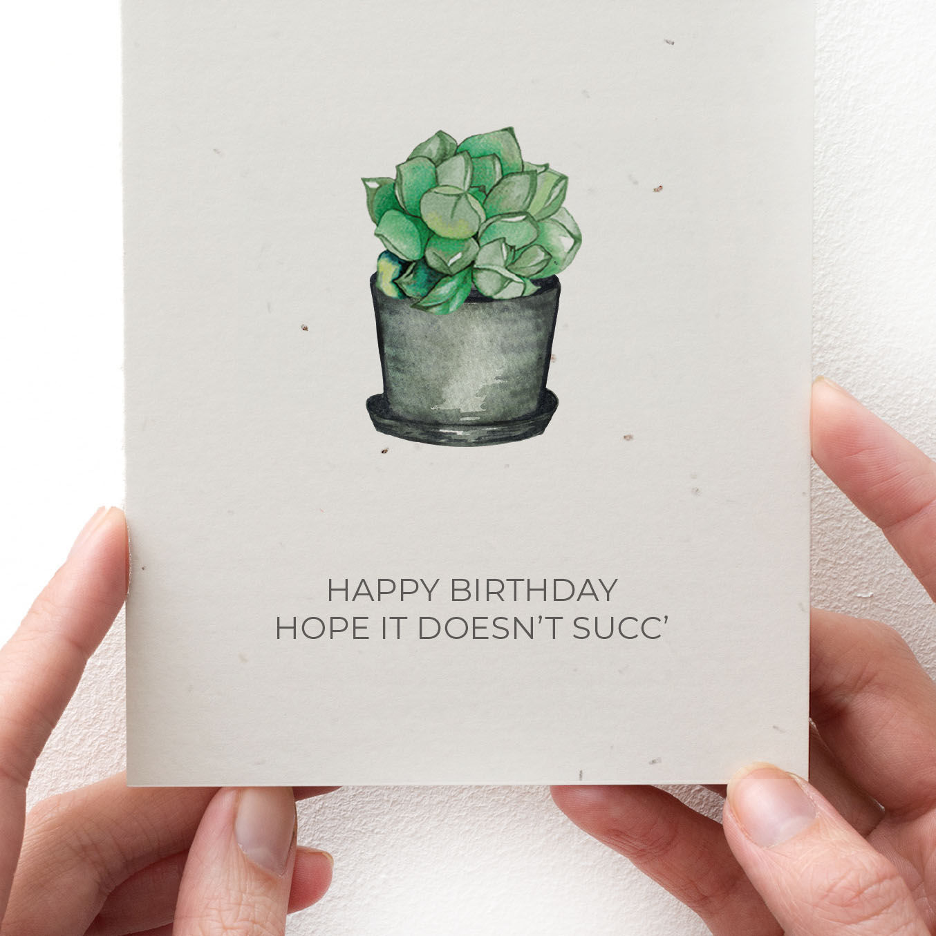 PLANTABLE BIRTHDAY CARD - DOESN'T SUCC