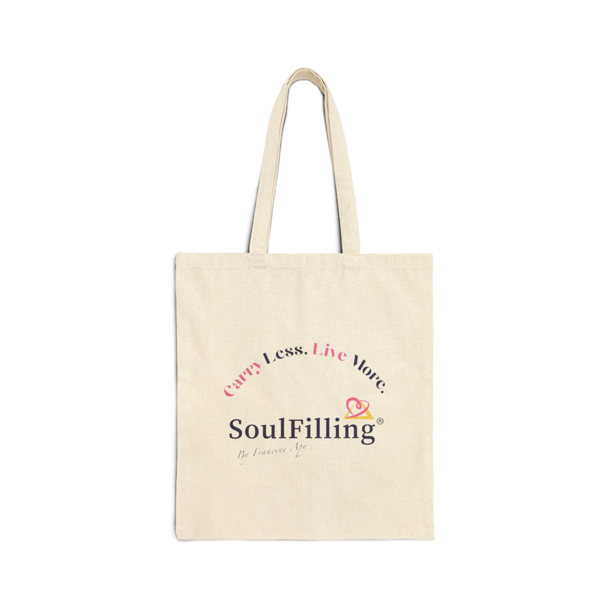 Carry Less, Live More | Inspirational Quote Tote