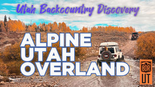 Alpine Utah Overland on the Mirror Lake Highway | Utah BDR Day 7