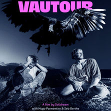 VAUTOUR : le film de Seb Berthe et Hugo Parmentier est en ligne