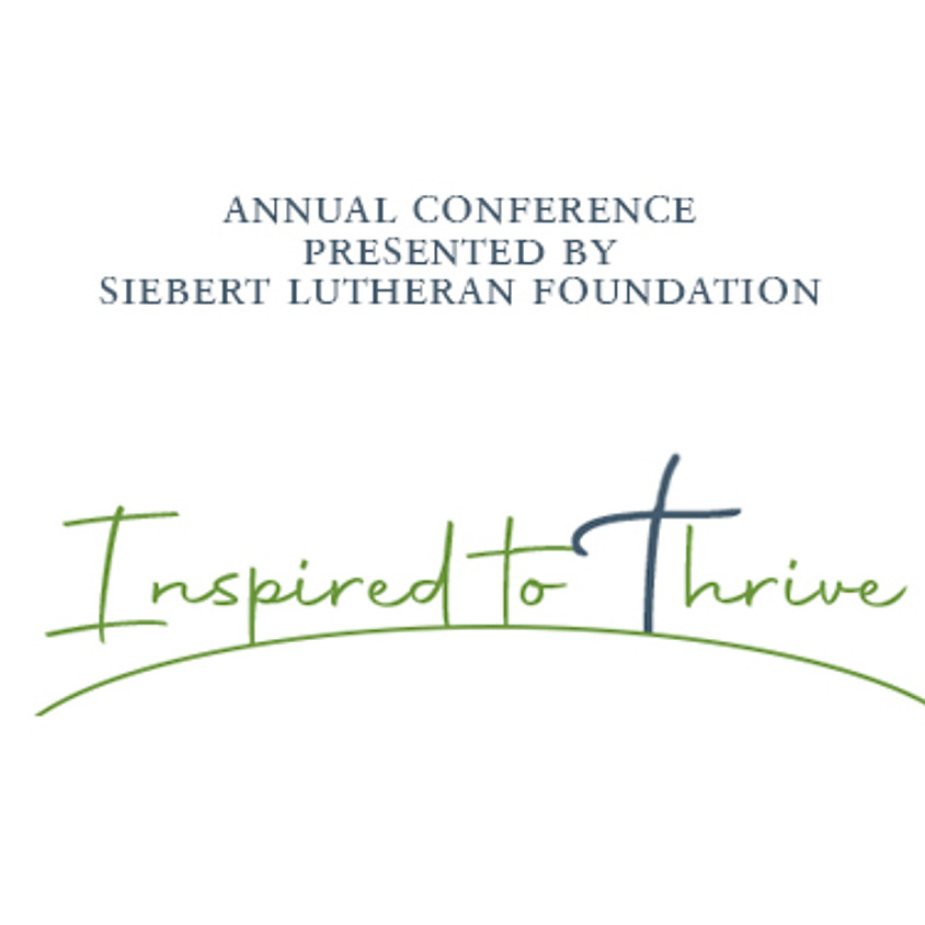 Inspired to Thrive - Siebert's Annual Conference