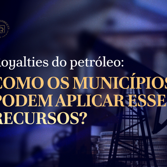 Tela azul-escura com logo Camila Rodrigues e título: Royalties do petróleo: como os municípios podem aplicar esses recursos?