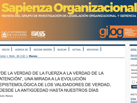 “DE LA VERDAD DE LA FUERZA A LA VERDAD DE LA ATENCIÓN”, UNA MIRADA A LA EVOLUCIÓN EPISTEMOLÓGICA DE LOS VALIDADORES DE VERDAD, DESDE LA ANTIGÜEDAD HASTA NUESTROS DÍAS