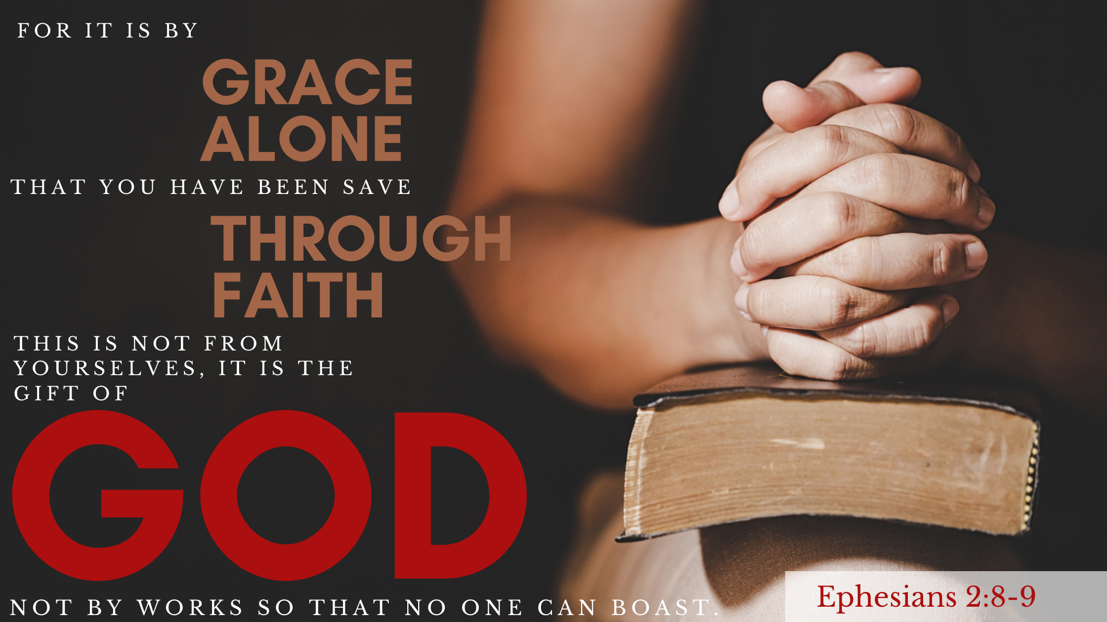 Ephesians 2:8-9 content media