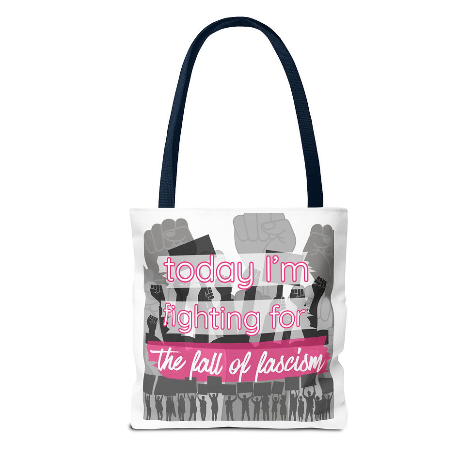 Thumbnail: Today I'm Fighting For the fall of fascism Tote Bag