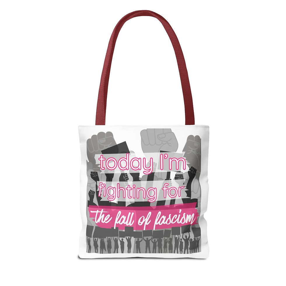 Thumbnail: Today I'm Fighting For the fall of fascism Tote Bag