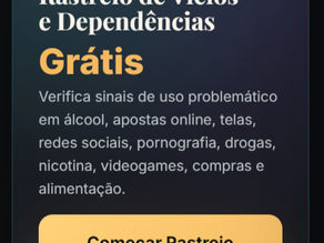 Rastreio gratuito de vícios e dependências