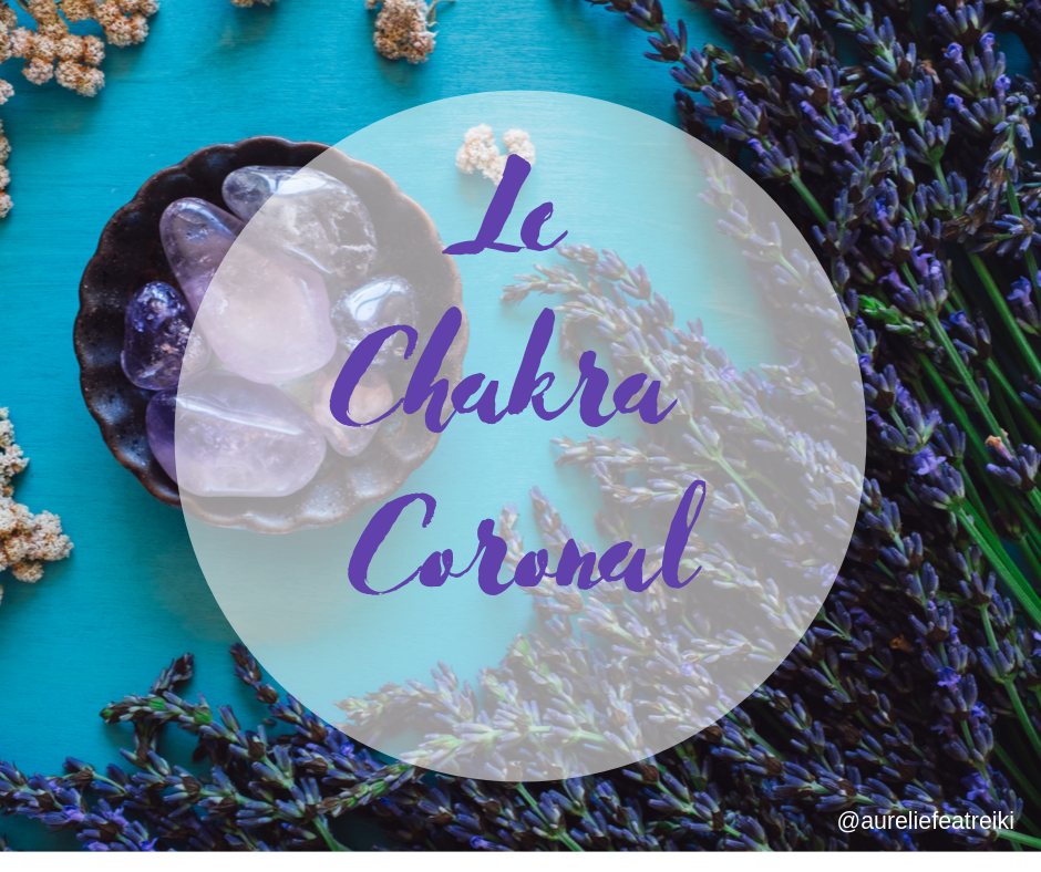 Chakra couronne, Reiki Paris